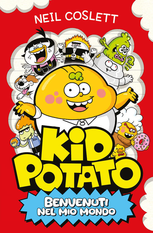 Kid Potato. Benvenuti Nel Mio Mondo