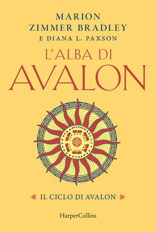 L'alba Di Avalon. Il Ciclo Di Avalon Marion Zimmer Bradley …