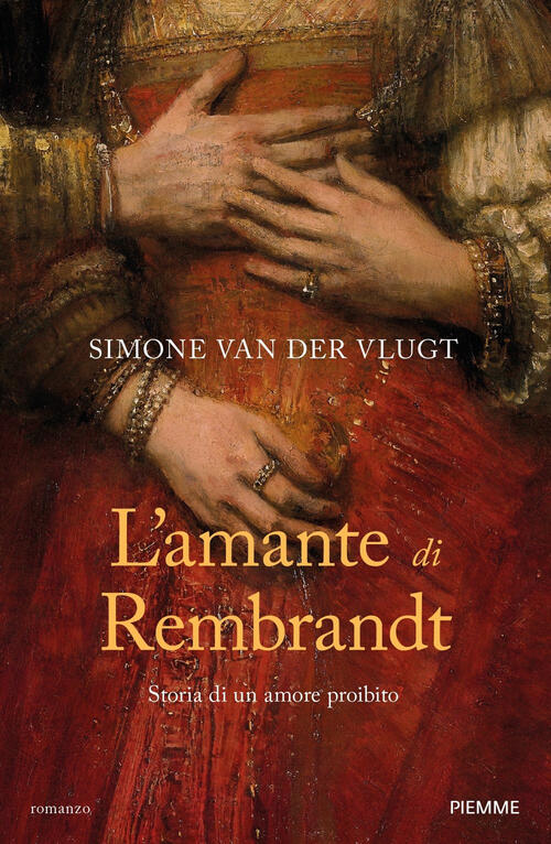 L'amante Di Rembrandt. Storia Di Un Amore Proibito Simone Van …