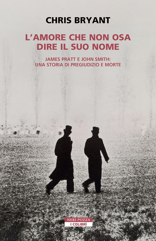 L'amore Che Non Osa Dire Il Suo Nome. James Pratt …