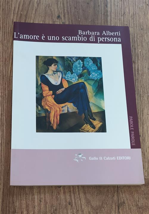 L'amore » Uno Scambio Di Persona Barbara Alberti Gallo Et …