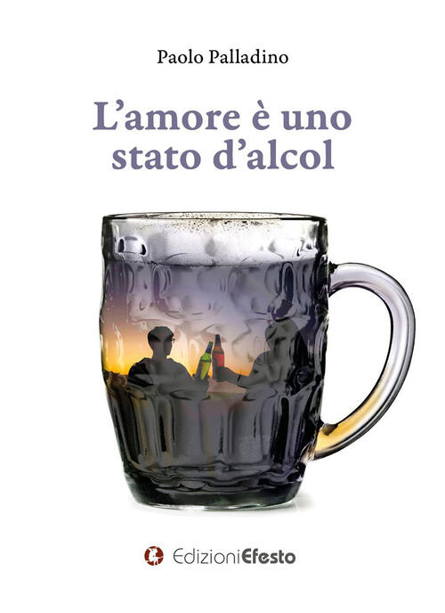 L' Amore E Uno Stato D'alcol