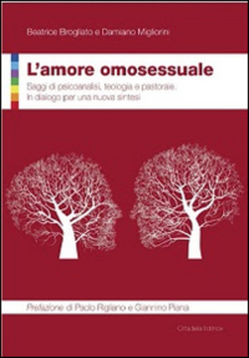 L' Amore Omosessuale. Saggi Di Psicoanalisi, Teologia E Pastorale. In …