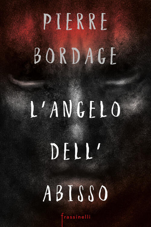 L'angelo Dell'abisso Pierre Bordage Sperling & Kupfer 2020