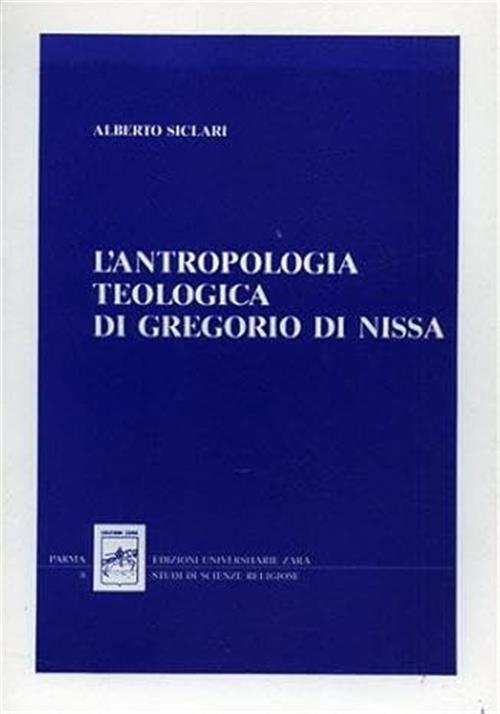 L'antropologia Teologica Di Gregorio Di Nissa