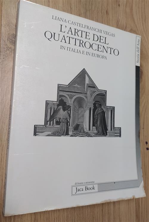 L' Arte Del Quattrocento In Italia E In Europa