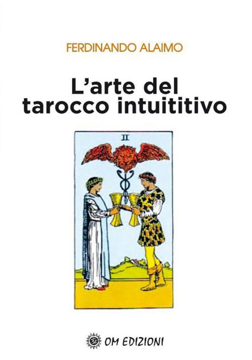 L' Arte Del Tarocco Intuitivo