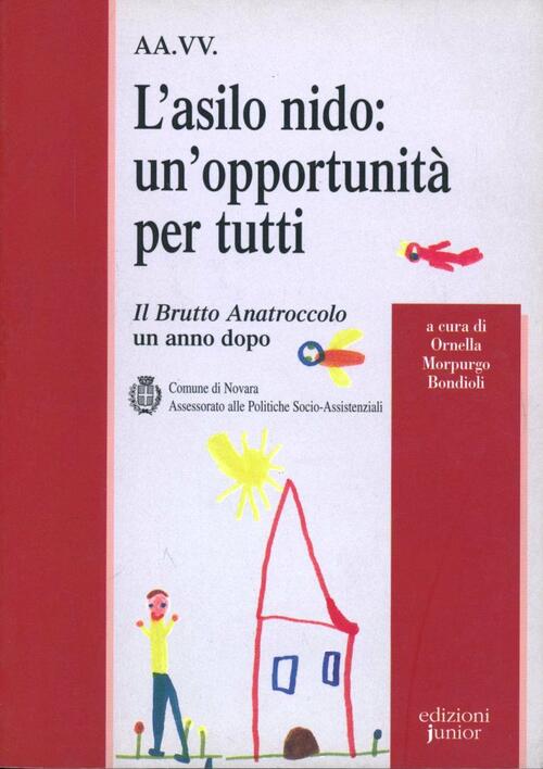L'asilo Nido: Un'opportunita Per Tutti. Il Brutto Anatroccolo Un Anno …