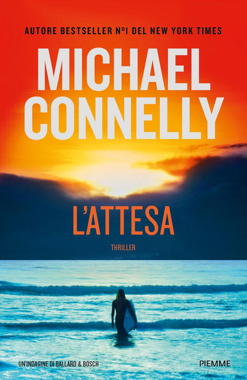 L'attesa.Un'indagine Di Ballard & Bosch Michael Connelly Piemme 2024