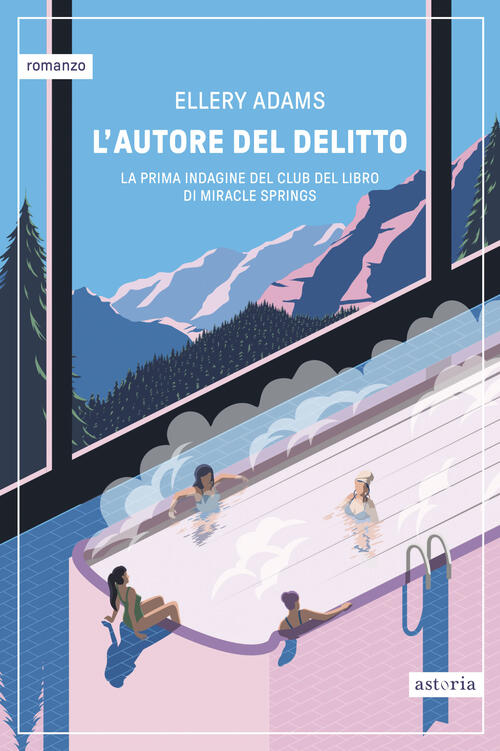 L'autore Del Delitto Ellery Adams Astoria 2026