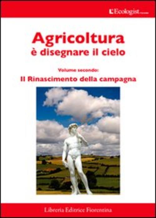 L' Ecologist Italiano. Il Rinascimento Della Campagna. Vol. 8