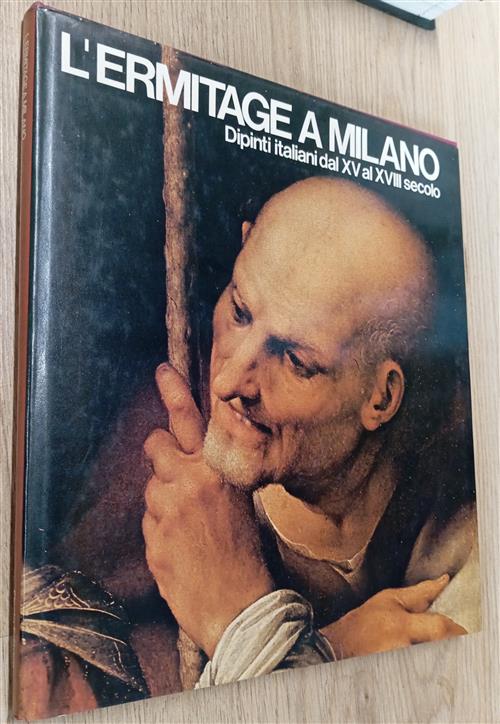 L' Ermitage A Milano. Dipinti Italiani Dal Xv Al Xviii …