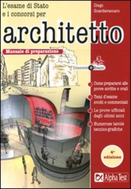 L'esame Di Stato E I Concorsi Per Architetto. Manuale Di …