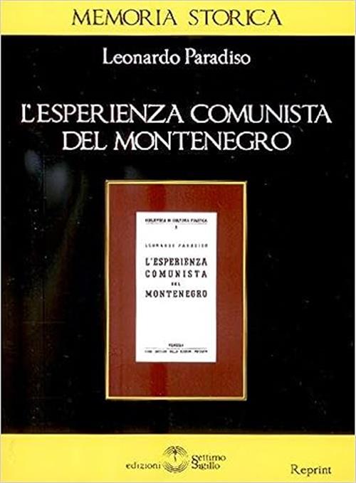 L' Esperienza Comunista Del Montenegro