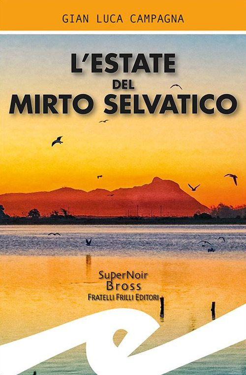 L' Estate Del Mirto Selvatico