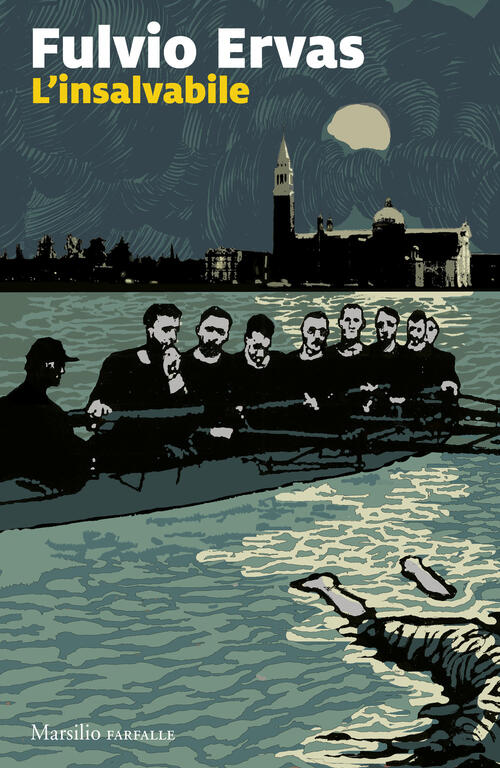 L'insalvabile Fulvio Ervas Marsilio 2025
