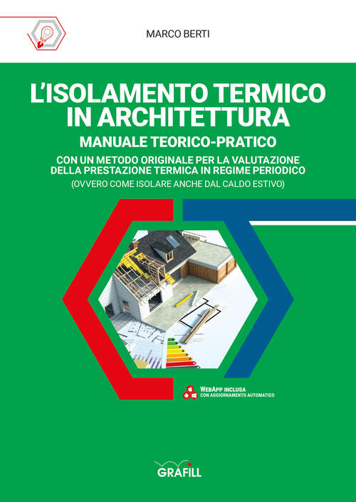 L' Isolamento Termico In Architettura. Con Aggiornamenti Online