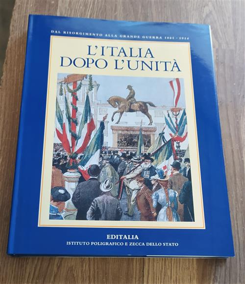 L'italia Dopo L'unità Valerio Castronovo, Renzo De Felice Editalia 1994