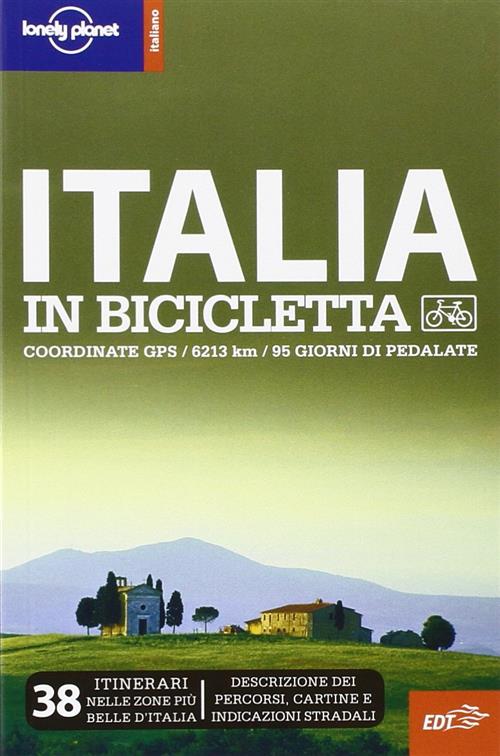 L' Italia In Bicicletta Ellee Thalheimer Lonely Planet Italia 2010