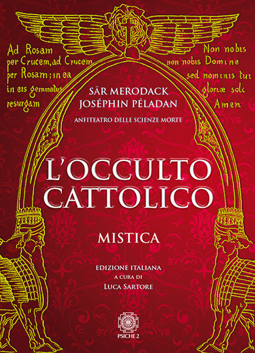 L' Occulto Cattolico. Mistica