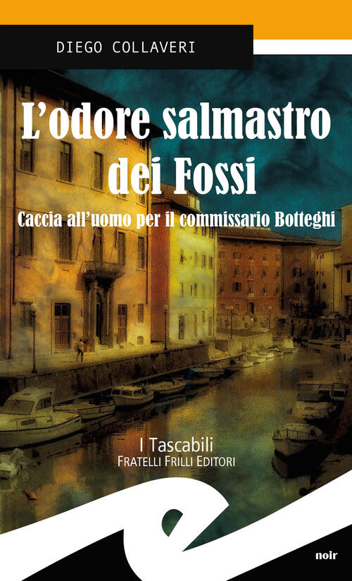 L'odore Salmastro Dei Fossi