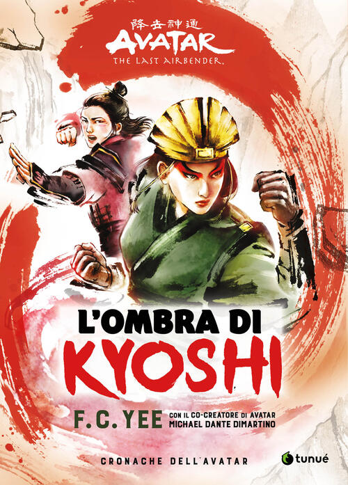 L'ombra Di Kyoshi. Cronache Dell'avatar. Vol. 2 F. C. Yee …