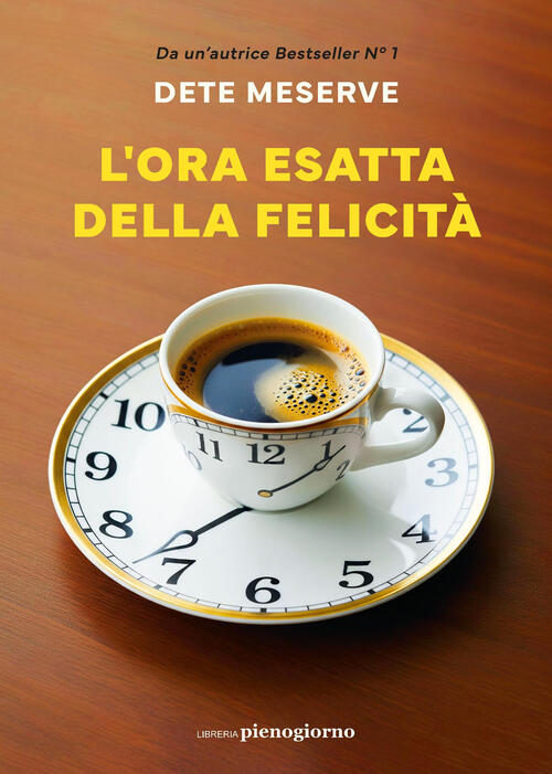 L'ora Esatta Della Felicita
