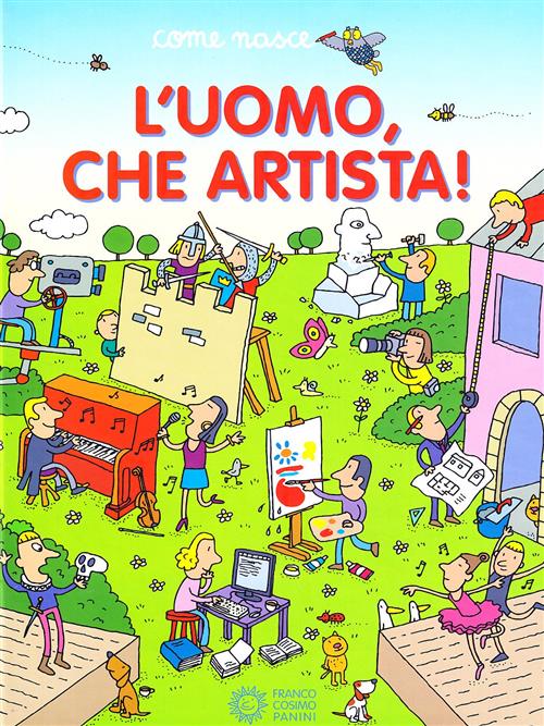 L' Uomo, Che Artista