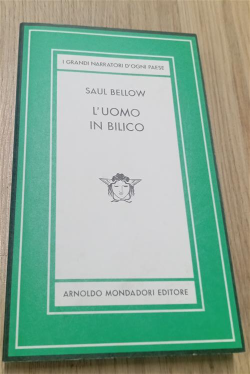 L' Uomo In Bilico Saul Bellow Mondadori 2007