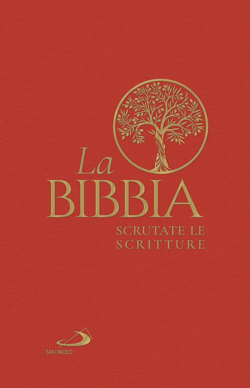 La Bibbia. Scrutate Le Scritture San Paolo Edizioni 2020