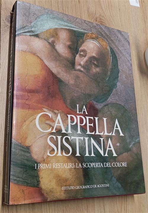 La Cappella Sistina. I Primi Restauri: La Scoperta Del Colore …