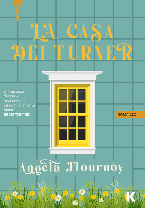 La Casa Dei Turner Angela Flournoy Keller 2025