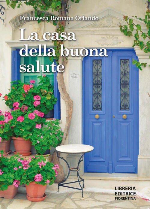 La Casa Della Buona Salute