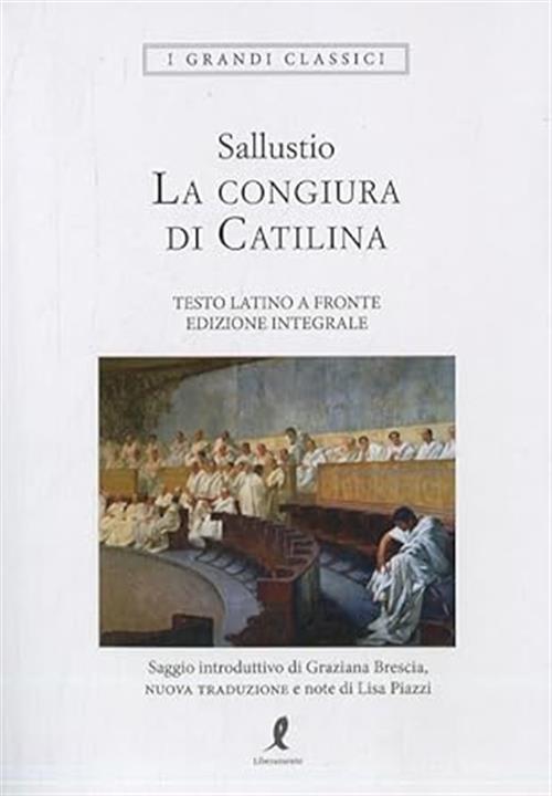 La Congiura Di Catilina. Testo Latino A Fronte