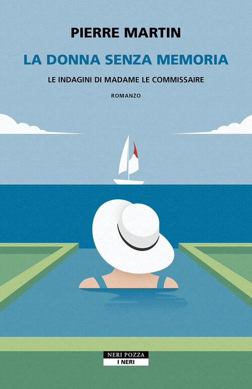 La Donna Senza Memoria. Le Indagini Di Madame Le Commissaire …