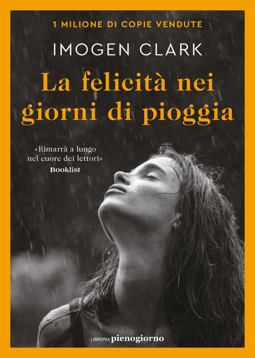 La Felicita Nei Giorni Di Pioggia Imogen Clark Libreria Pienogiorno …