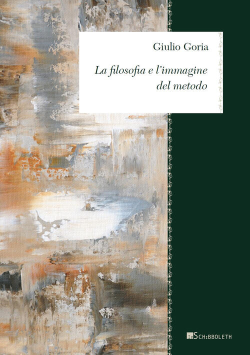La Filosofia E L'immagine Del Metodo