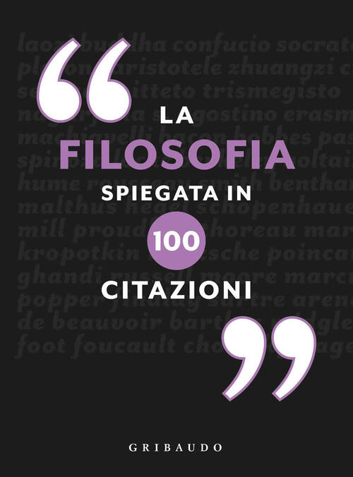 La Filosofia Spiegata In 100 Citazioni Gareth Southwell Gribaudo 2019