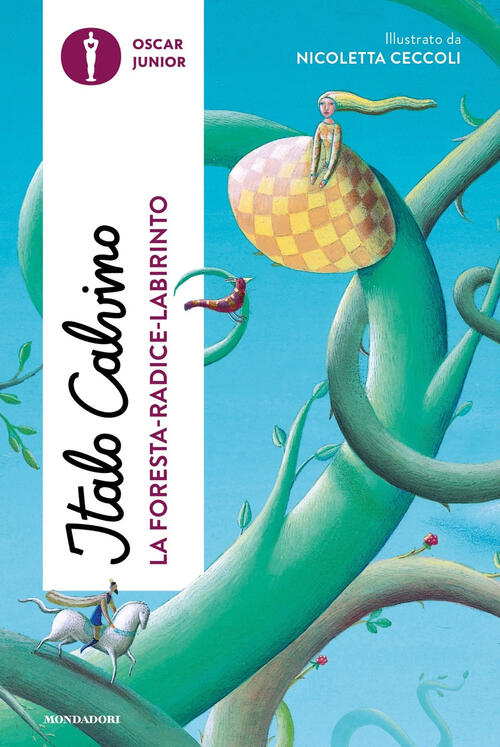 La Foresta-Radice-Labirinto Italo Calvino Mondadori 2024