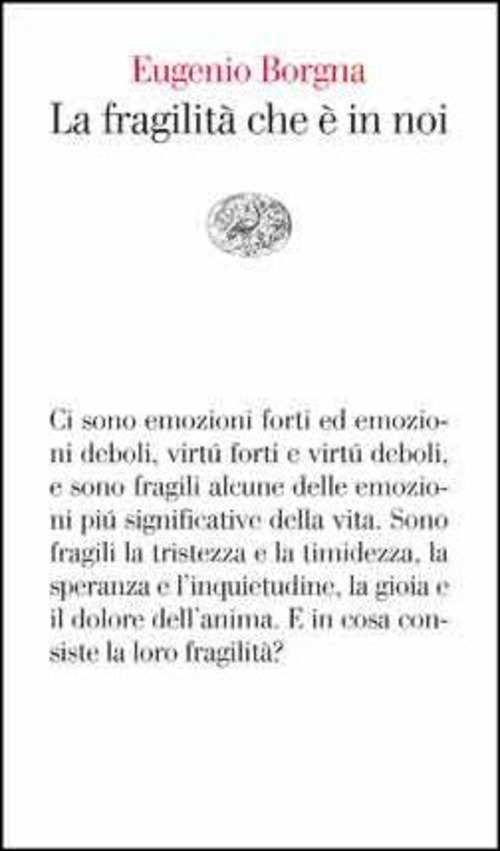 La Fragilita Che E In Noi