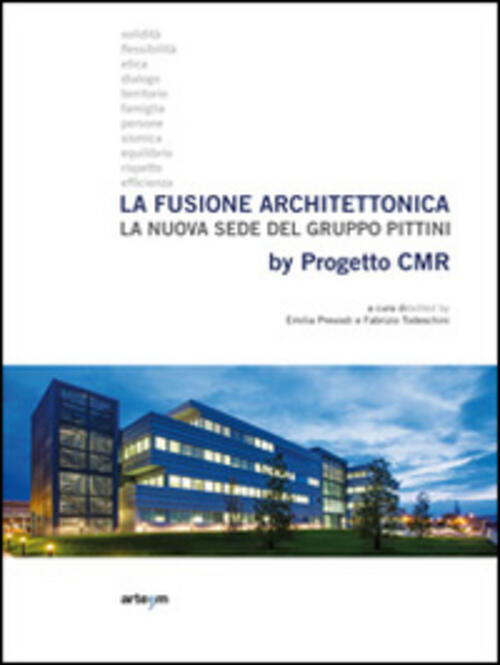 La Fusione Architettonica. La Nuova Sede Del Gruppo Pittini. By …