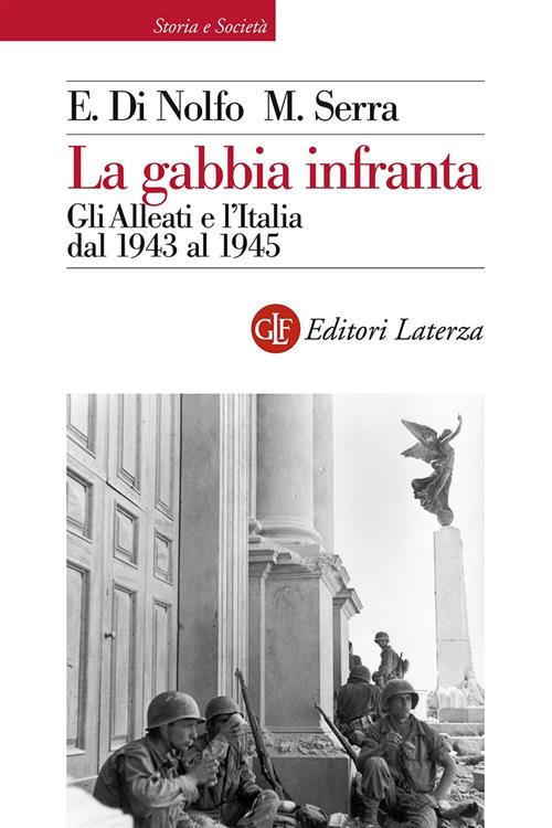 La Gabbia Infranta. Gli Alleati E L'italia Dal 1943 Al …
