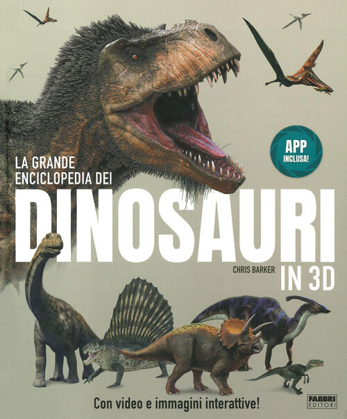 La Grande Enciclopedia Dei Dinosauri In 3D. Ediz. A Colori. …