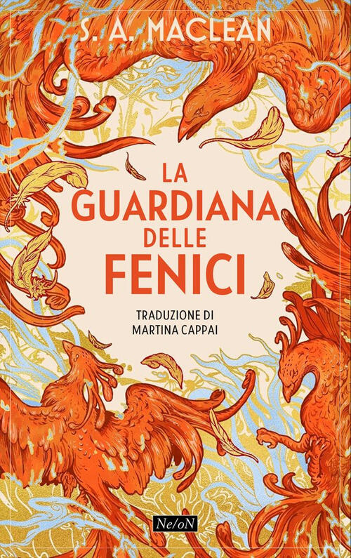 La Guardiana Delle Fenici S. A. Maclean Ne/On 2025