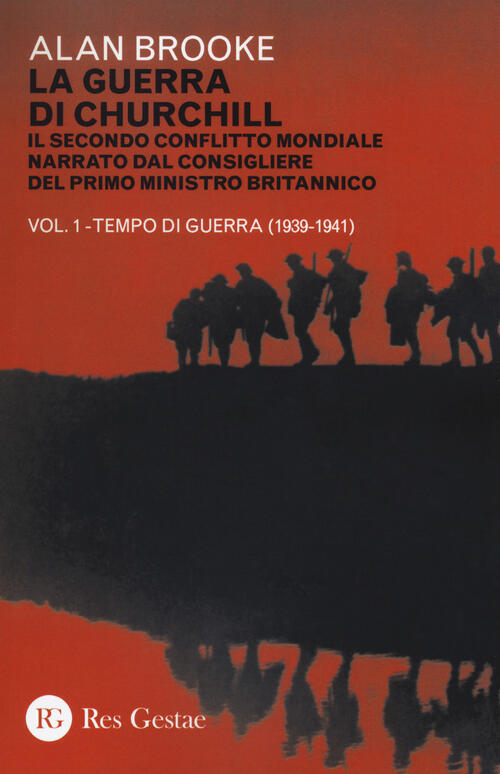 La Guerra Di Churchill. Il Secondo Conflitto Mondiale Narrato Dal …
