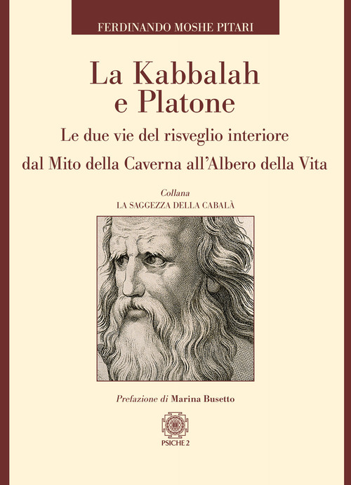 La Kabbalah E Platone. Le Due Vie Del Risveglio Interiore …