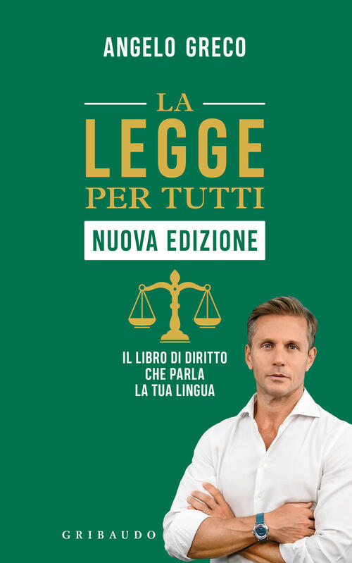 La Legge Per Tutti. Il Libro Di Diritto Che Parla …