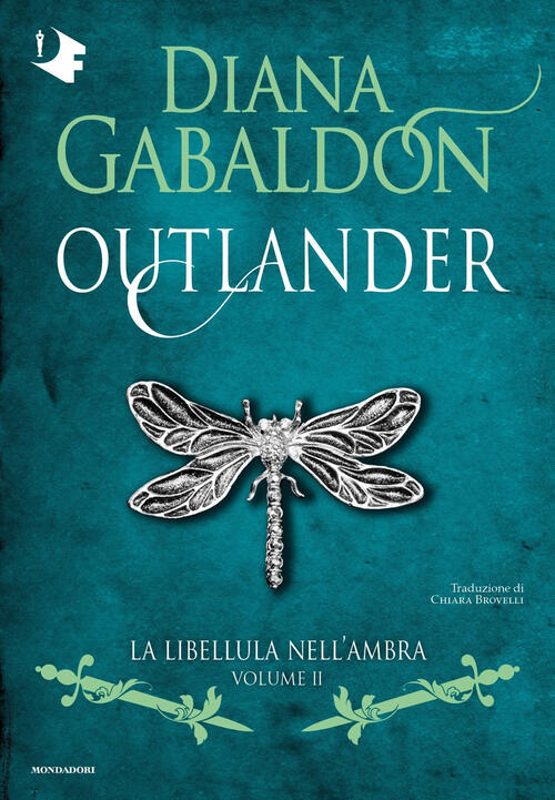 La Libellula Nell'ambra. Outlander. Vol. 2