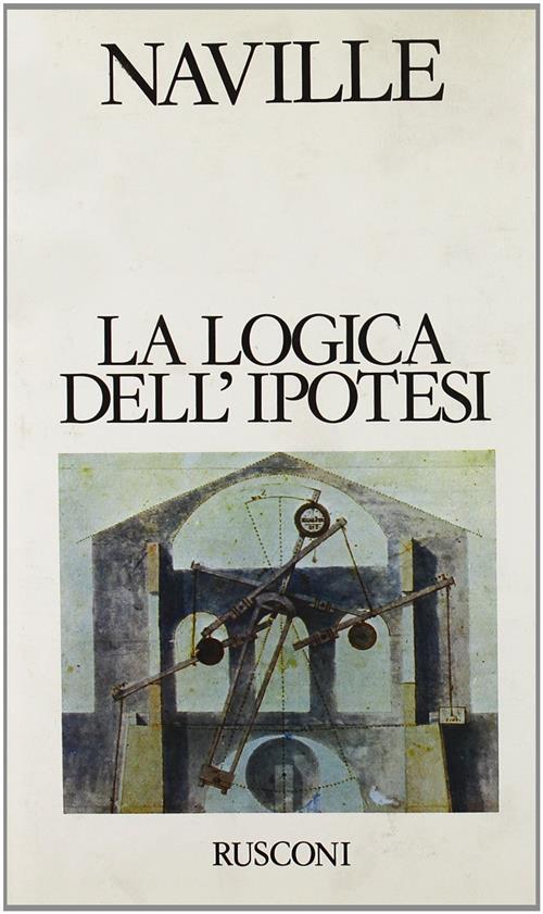 La Logica Dell'ipotesi