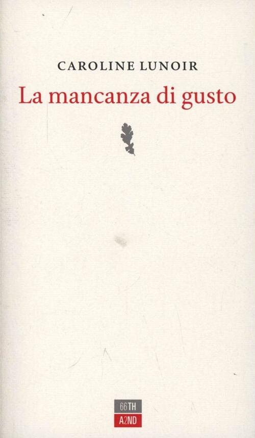 La Mancanza Di Gusto